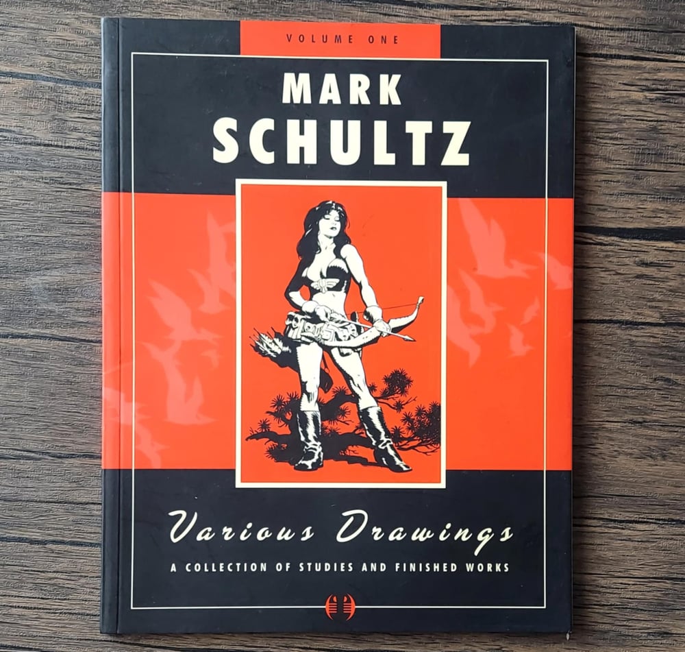 Mark Schultz: Various Drawings Volume One - SIGNED