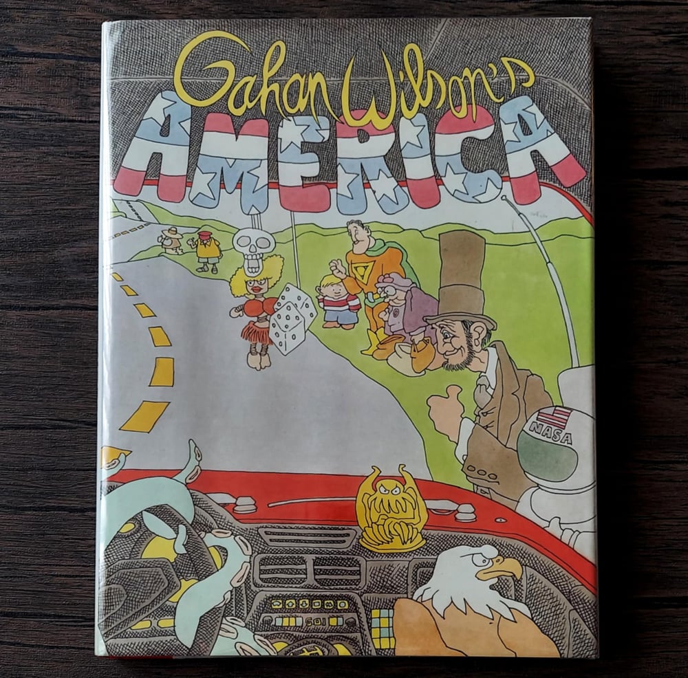 Gahan Wilson’s America, by Gahan Wilson - SIGNED