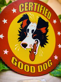 Image 3 of Certified Good Dog Magnet