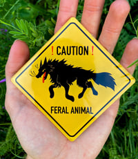 Image 2 of Caution Feral Animal Acrylic Magnet