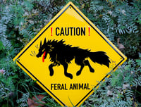 Image 1 of Feral Animal Metal Sign (Embossed)