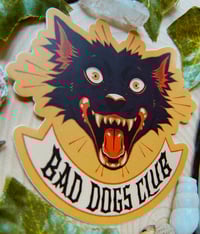 Image 2 of Bad Dogs Club Sticker