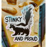 Image 1 of Stinky & Proud Sticker