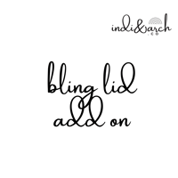 BLING LID - ADD ON