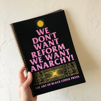 Image 1 of We Don't Want Reform We Want Anarchy 50 page magazine