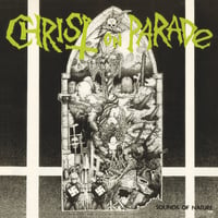 CHRIST ON PARADE "Sounds Of Nature" LP