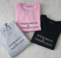 Image 4 of OVERWORKED HOODIE/SWEATER