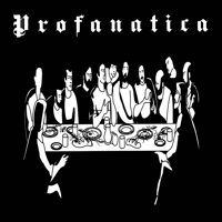 Profanatica - Live CS