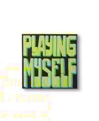Image 1 of Playing Myself