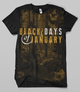 Image of Black Days of January T-shirt - Woods 