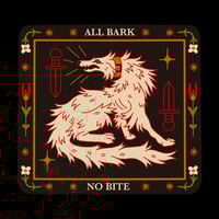 Image 3 of HOLO All Bark No Bite Sticker