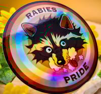 Image 2 of HOLO Rabies Pride Sticker