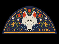 Image 3 of HOLO It’s Okay To Cry Sticker