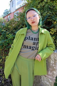 Image 4 of Plants are Magic Shirt