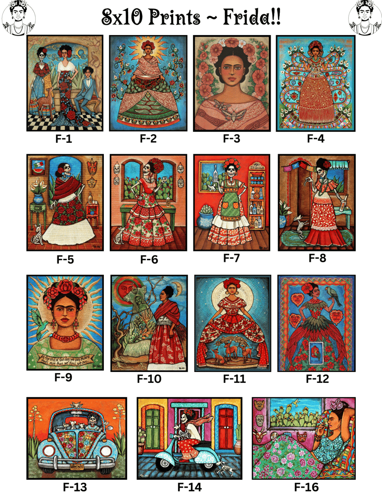 Image of 8x10 PRINTS ~ FRIDA! ~ Your Choice! ~ Reg. Price 10.00