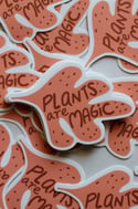 Plants are Magic Stickers