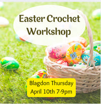 Image 1 of Blagdon Easter crochet workshop Thursday April 10th 7-9 pm