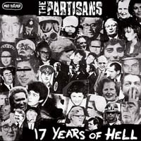 The Partisans - 17 Years Of Hell 