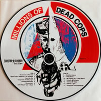 Image 2 of MDC ‎– Millions Of Dead Cops (picture disc) LP 