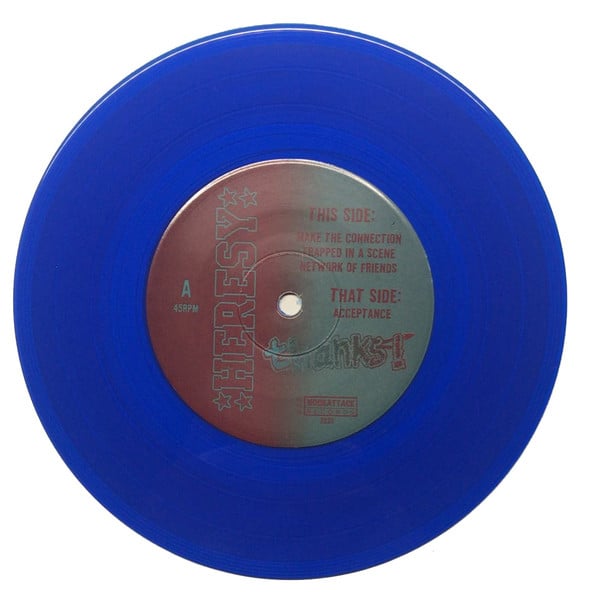 Image of Heresy – "Thanks!" 7" (blue)