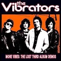 Image 1 of The Vibrators ‎– More Vibes: The Lost Third Album Demos LP