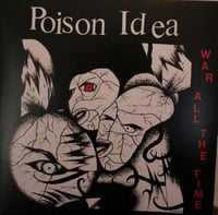 Image 1 of Poison Idea ‎– War All The Time LP