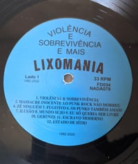 Image 3 of Lixomania - Violência E Sobrevivência E Mais  LP