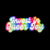 Invest in Queer Joy 4" Sticker