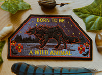 Image 1 of Born To Be A Wild Animal Patch
