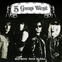 5 Guns West 'Bad Boys Rock N' Roll' 2019 Reissue