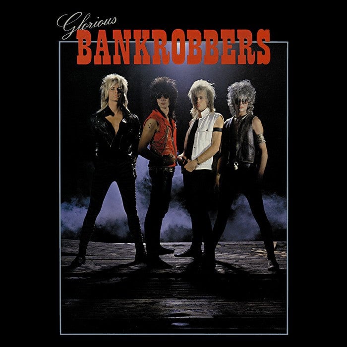 Glorious Bankrobbers 'Glorious Bankrobbers' 2017 Reissue