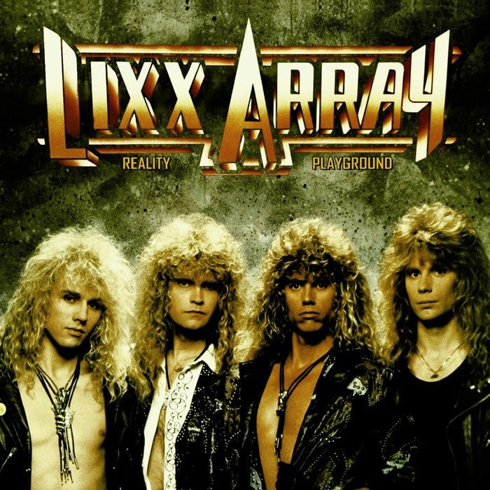 Lixx Array 'Reality Playground' 2016 Reissue