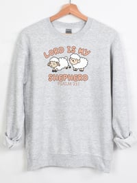 Image 1 of Lord is My Shepherd Sweatshirt