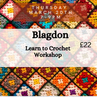 Image 1 of Blagdon learn to crochet Thursday March 20 th 7-9 pm