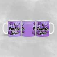 Image 1 of I Purple You 11oz Mug