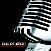 Best Of Seven 'Turn It On Again'