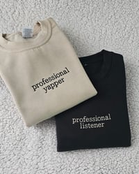 Image 2 of Professional Listener Sweater