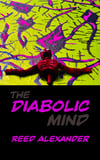 The Diabolic Mind by Reed Alexander eReader PDF Edition