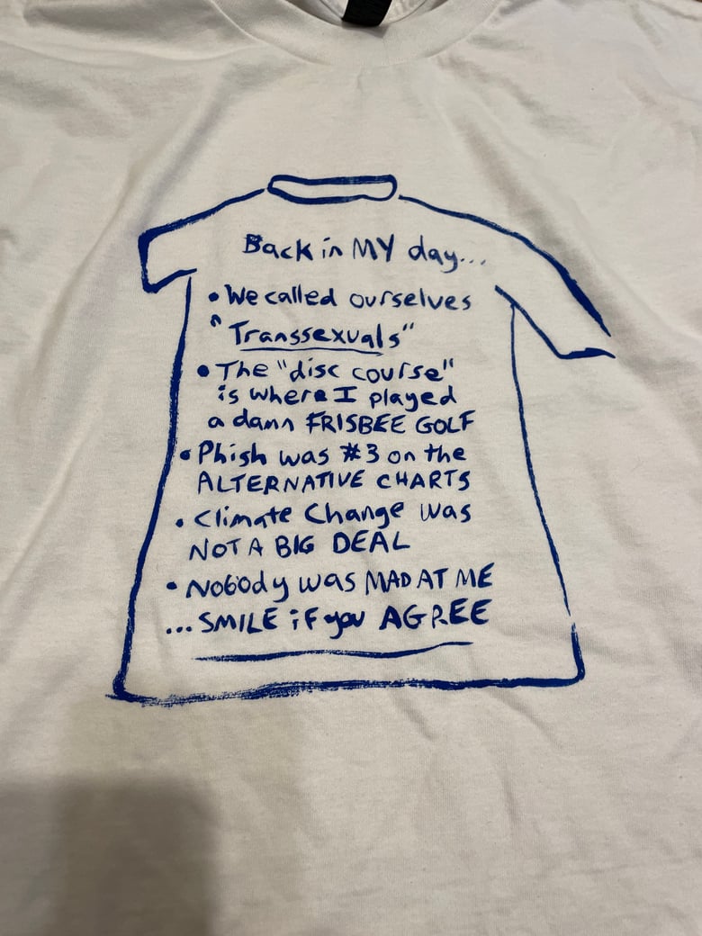 Image of "Back In My Day" T shirt