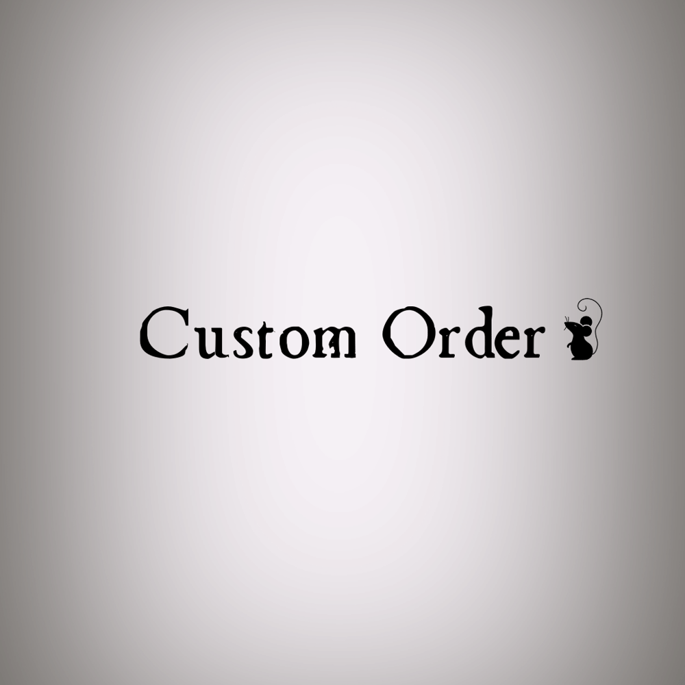 Image of Custom Order