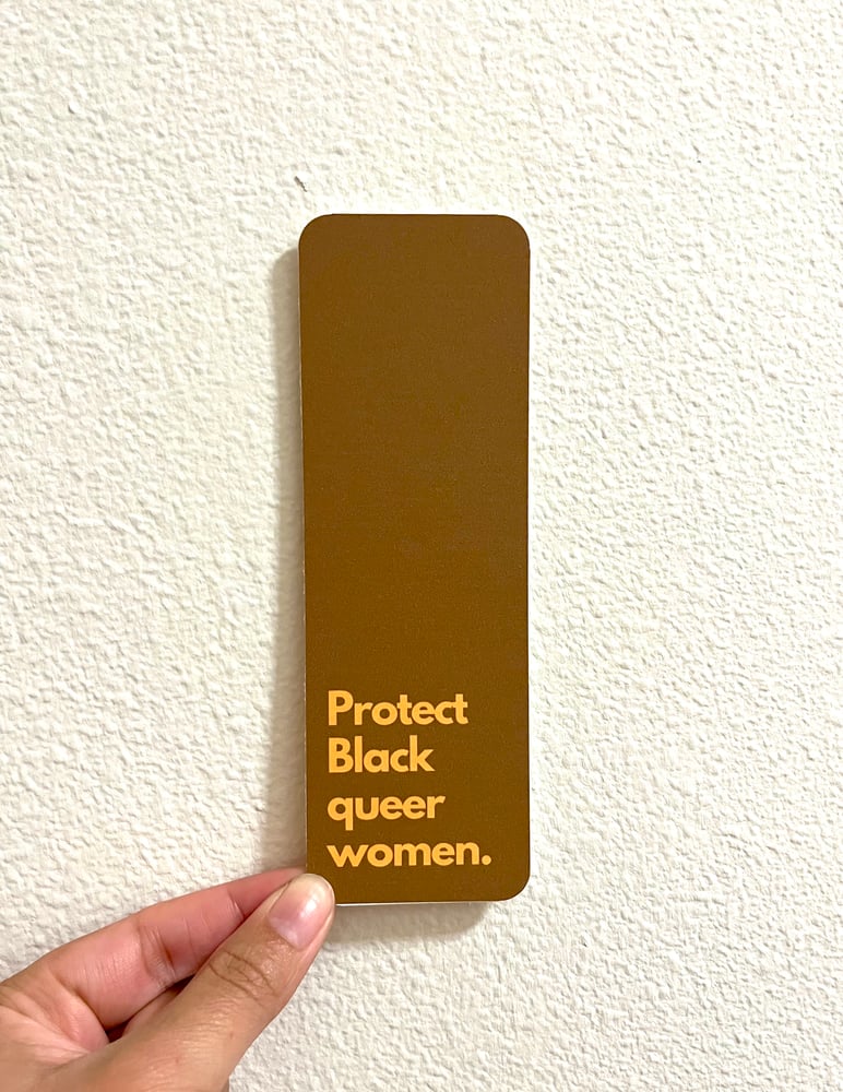 Image of Protect Queer Black Women Bookmark