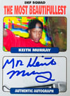 KEITH MURRAY Exclusive Nonstop Signatures On-Card Autographed Hip Hop Trading Card - #’d to 25!
