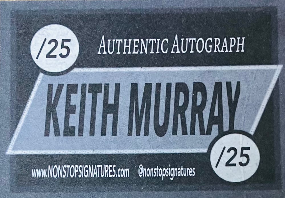 KEITH MURRAY Exclusive Nonstop Signatures On-Card Autographed Hip Hop Trading Card - #’d to 25!