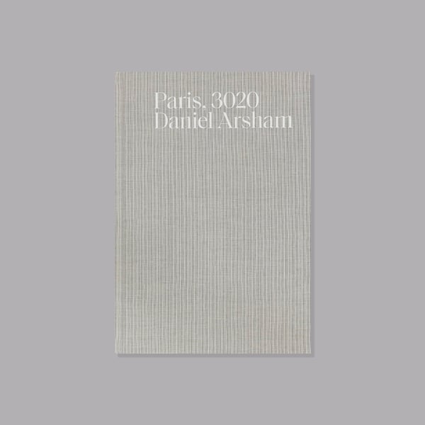 Image of Daniel Arsham - Paris, 3020 - Signed