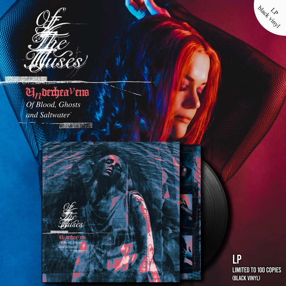 OF THE MUSES "Underheavens— Of Blood, Ghosts and Saltwater" LP (PRE-ORDER NOW!!!)