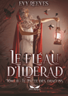 Le Fléau d'Ilderad - Tome II : Le Pacte des Dragons