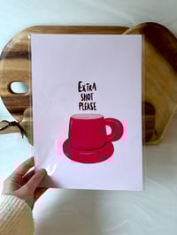 Image 2 of Extra Shot Art Print