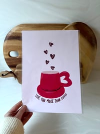 Image 2 of Love You More Art Print