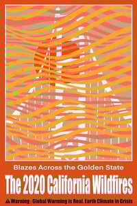 Image 1 of The 2020 California Wildfires Poster
