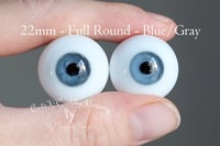 Image 1 of 22mm - Full Round -  German Glass Eyes - Blue/Gray